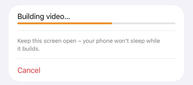 iPhone export card with a Building video progress bar a little over half full, the note 'Keep this screen open – your phone won't sleep while it builds', and Cancel.